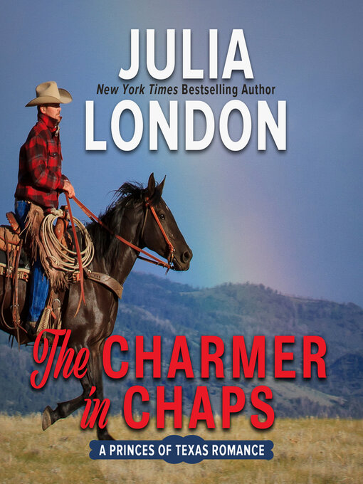 Title details for The Charmer in Chaps by Julia London - Available